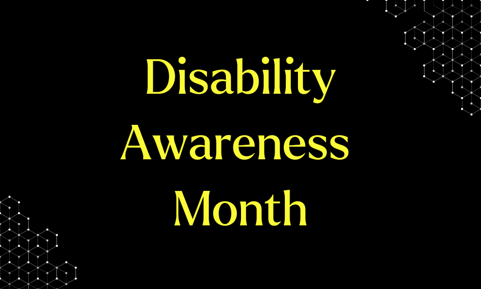 Disability History and Awareness Month